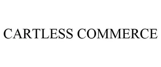 CARTLESS COMMERCE Trademark Image