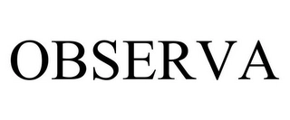 OBSERVA Trademark Image