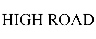 HIGH ROAD Trademark Image