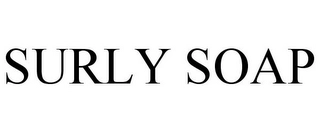 SURLY SOAP Trademark Image