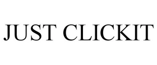 JUST CLICKIT Trademark Image