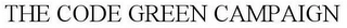 THE CODE GREEN CAMPAIGN Trademark Image