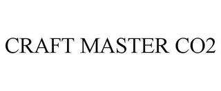CRAFT MASTER CO2 Trademark Image