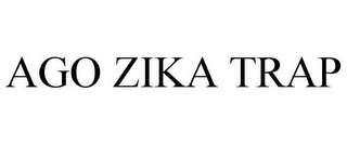 AGO ZIKA TRAP Trademark Image
