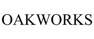 OAKWORKS Trademark Image