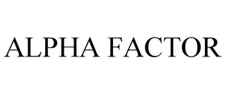 ALPHA FACTOR Trademark Image