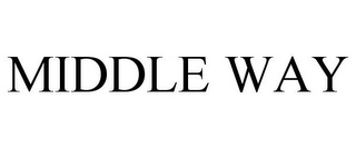 MIDDLE WAY Trademark Image