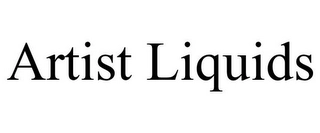 ARTIST LIQUIDS Trademark Image