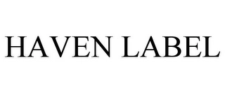 HAVEN LABEL Trademark Image