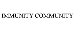IMMUNITY COMMUNITY Trademark Image