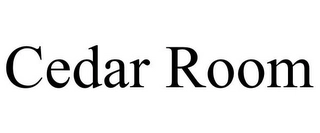 CEDAR ROOM Trademark Image