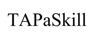 TAPASKILL Trademark Image