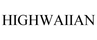HIGHWAIIAN Trademark Image