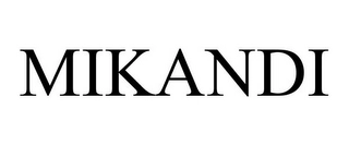 MIKANDI Trademark Image
