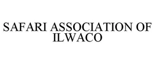 SAFARI ASSOCIATION OF ILWACO Trademark Image