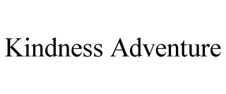 KINDNESS ADVENTURE Trademark Image