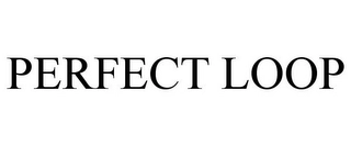 PERFECT LOOP Trademark Image