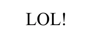 LOL! Trademark Image