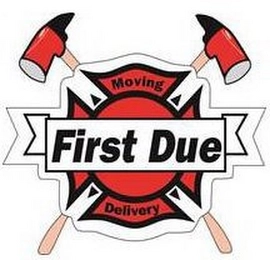 FIRST DUE MOVING DELIVERY Trademark Image