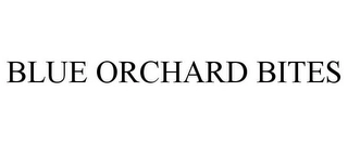 BLUE ORCHARD BITES Trademark Image