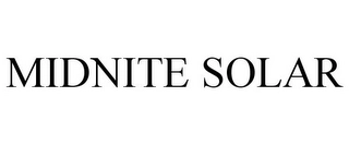 MIDNITE SOLAR Trademark Image