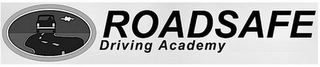 ROADSAFE DRIVING ACADEMY Trademark Image