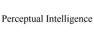 PERCEPTUAL INTELLIGENCE Trademark Image