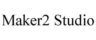 MAKER2 STUDIO Trademark Image