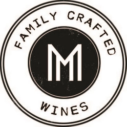 MM FAMILY CRAFTED WINES Trademark Image