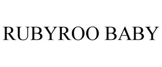 RUBYROO BABY Trademark Image