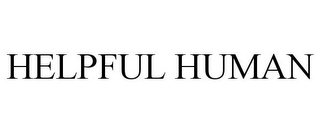 HELPFUL HUMAN Trademark Image