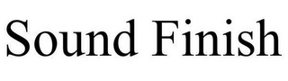 SOUND FINISH Trademark Image