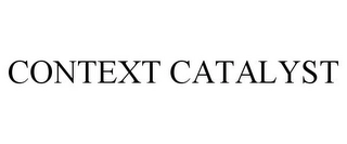 CONTEXT CATALYST Trademark Image