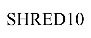 SHRED10 Trademark Image