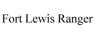 FORT LEWIS RANGER Trademark Image