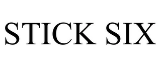 STICK SIX Trademark Image