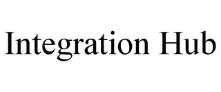 INTEGRATION HUB Trademark Image