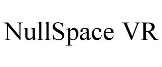 NULLSPACE VR Trademark Image