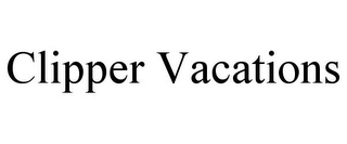 CLIPPER VACATIONS Trademark Image