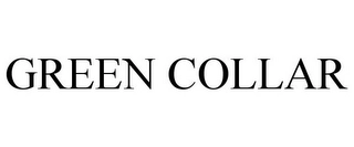 GREEN COLLAR Trademark Image