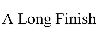 A LONG FINISH Trademark Image