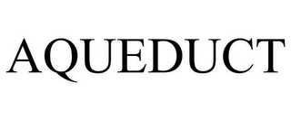 AQUEDUCT Trademark Image