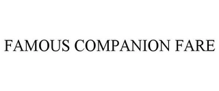 FAMOUS COMPANION FARE Trademark Image