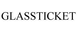 GLASSTICKET Trademark Image