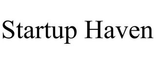 STARTUP HAVEN Trademark Image