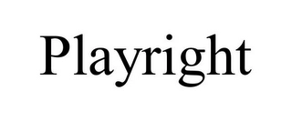 PLAYRIGHT Trademark Image