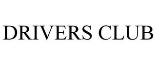 DRIVERS CLUB Trademark Image
