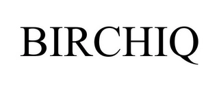 BIRCHIQ Trademark Image