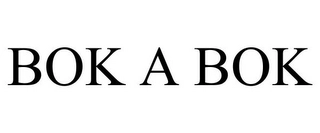 BOK A BOK Trademark Image