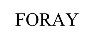 FORAY Trademark Image